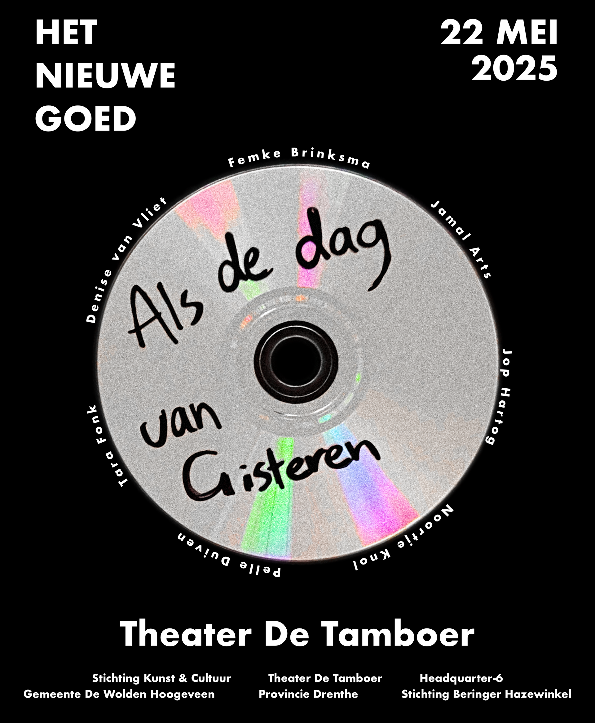 Als de dag van gister - Het Nieuwe Goed - 2025 in De Tamboer