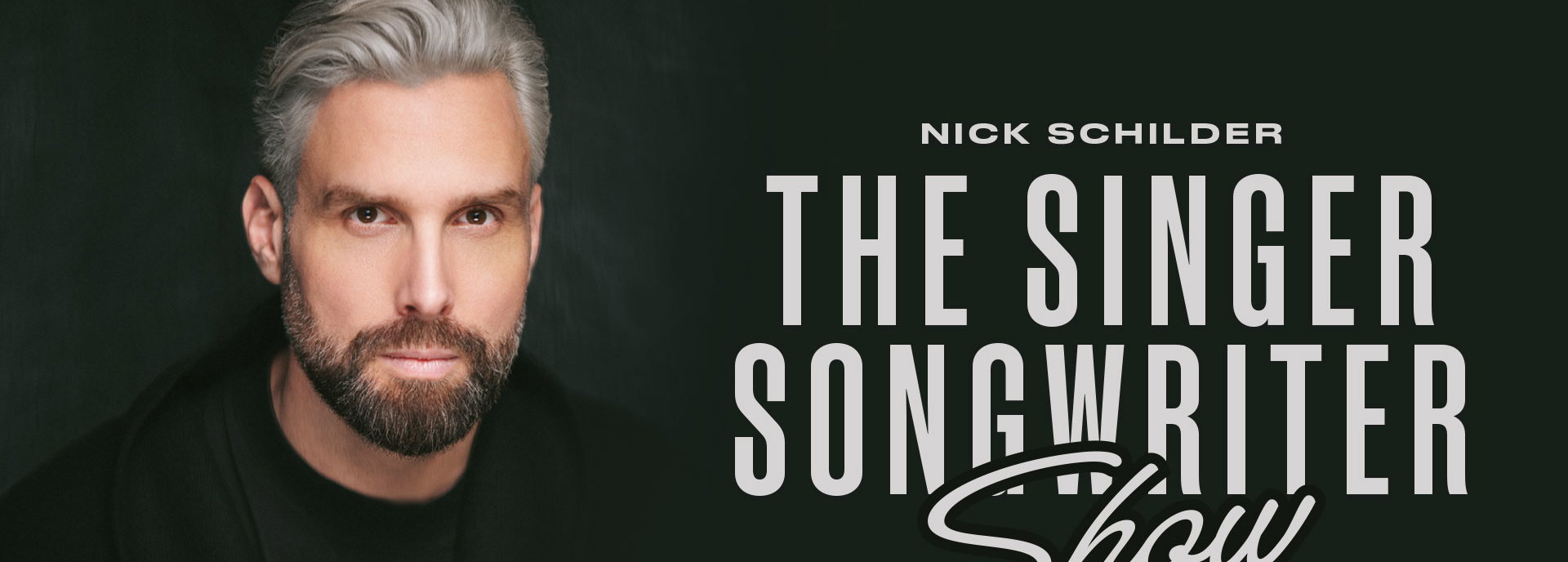 Nick Schilder - The Singer Songwriter Show