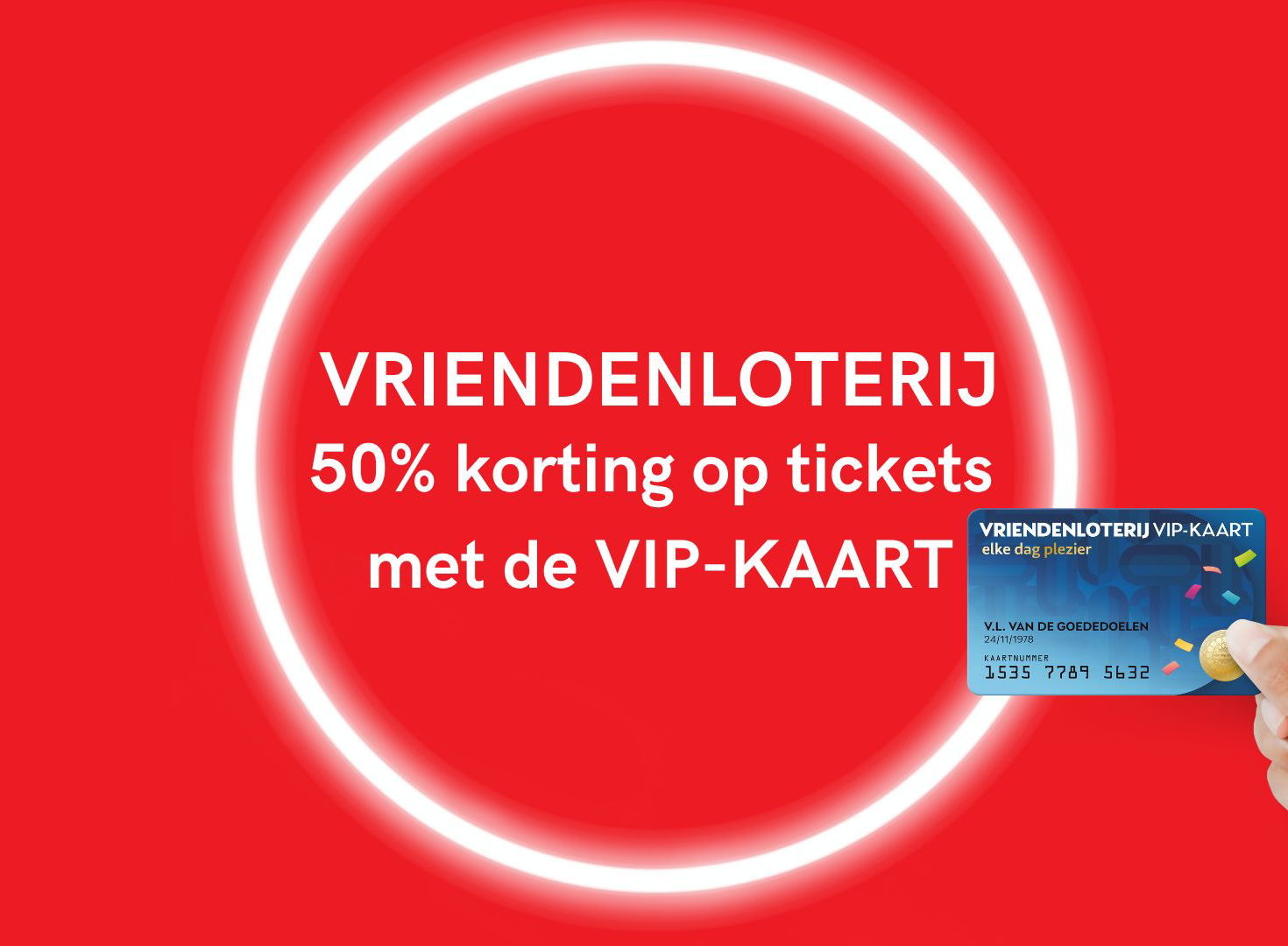 De Vriendenloterij VIP-Kaart - zonder logo