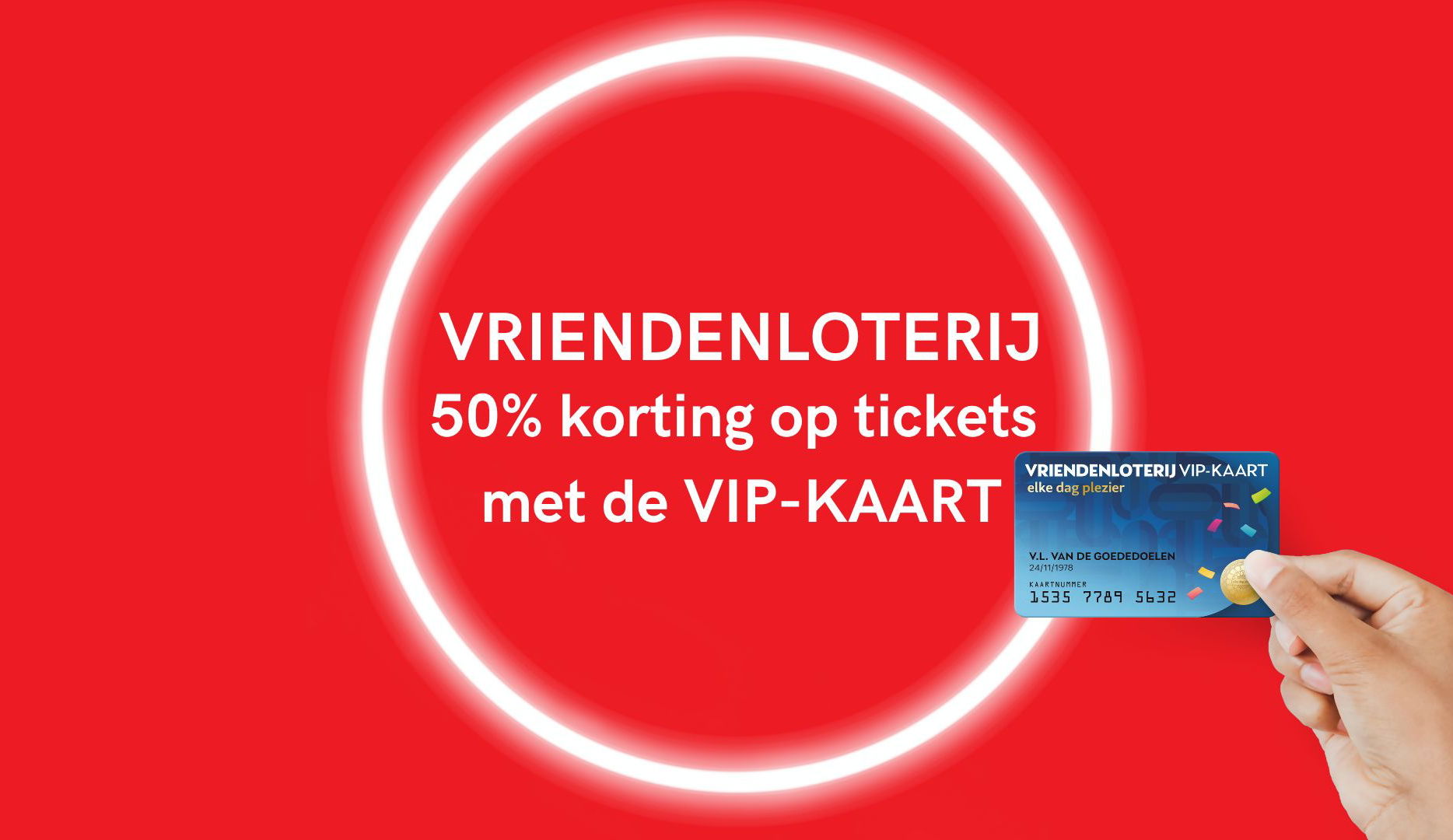 De Vriendenloterij VIP-Kaart - zonder logo