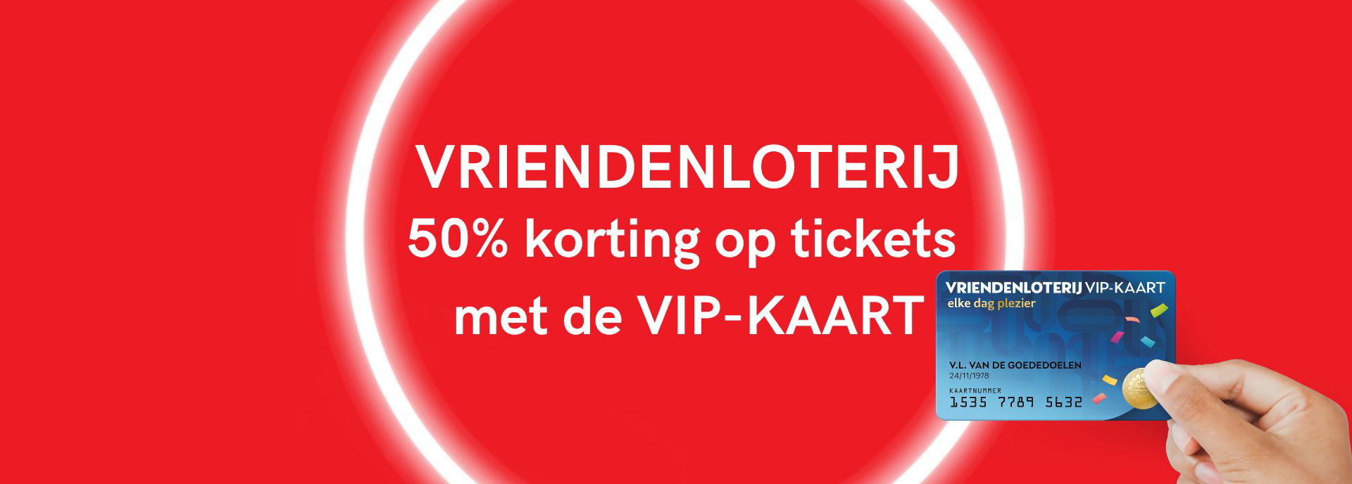 De Vriendenloterij VIP-Kaart - zonder logo